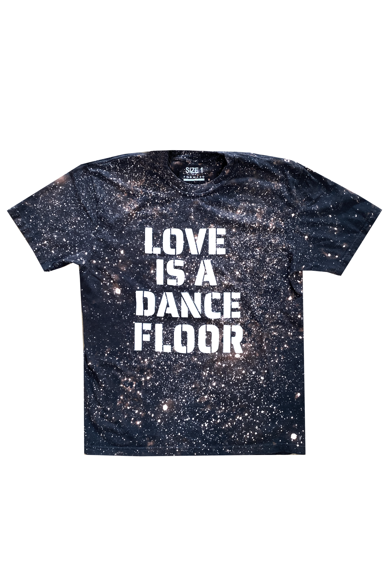 Love Is A Dance Floor Galaxy Tee - FORWARD__Space