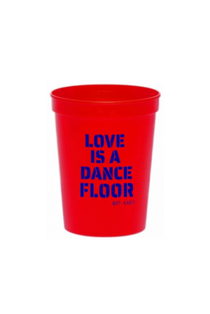 Love Is A Dance Floor Cup