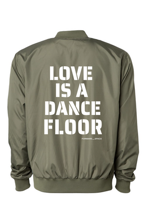 Love Is A Dance Floor Bomber Jacket